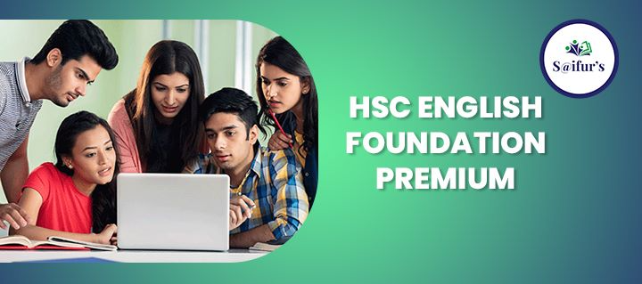 HSC ENGLISH FOUNDATION (PREMIUM)